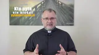 Q&A #12 / Jakie jest miejsce osób homoseksualnych w Kościele? (ks. Przemysław Sawa)