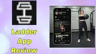 Ladder App Review 2025: Get Paid to Workout?! 💰🏃&zwj;♂️ (Is It Worth It?)