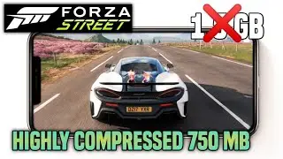 DOWNLOAD FORZA STREET[HIGHLY COMPRESSED][750 MB]
