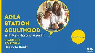 Agla Station Adulthood S02 E04: Happy to Health