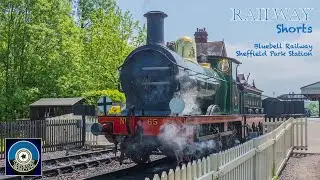 Railway Shorts: 1 Bluebell Railway, Sheffield Park Station