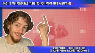 Post Malone - Too Cool To Die || Album Reaction Marathon || This Album Keep On Getting Better 🔥‼️