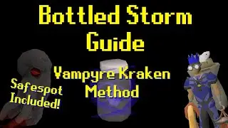 Bottled Storm Guide (Vampyre Kraken Method + Safespot) OSRS Sailing