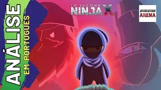 10 Second Ninja X - An&aacute;lise em Portugu&ecirc;s