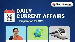  2 February आज का करेंट अफेयर्स | Exam Special | Latest Current Affairs 2026