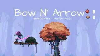 Unity 2D Platformer - Progress - Bow n Arrow