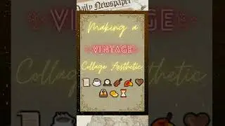 Canva tutorial: Making a Vintage Aesthetic/Collage/Scrapbook NO PREMIUM *requests open*