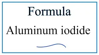 How to Write the Formula for Aluminum iodide