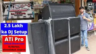 तबाही😲DJ SETUP at 2.5 Lakhs by ATi Pro 1st Exclusive Showroom in Ahmedabad, Gujarat | DJ Guruji🔥