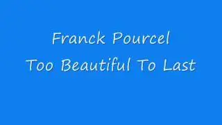 Franck Pourcel - Too Beautiful To Last