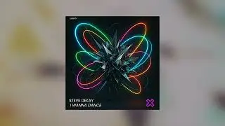 STEVE DEKAY - I WANNA DANCE