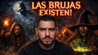 Las BRUJAS EXISTEN y aqui hay testimonios REALES