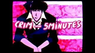 CRIM ~ 5 MINUTES [LYRICS]