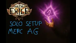 [POE 3.26] Update Solo setup brand, Merc, Ag