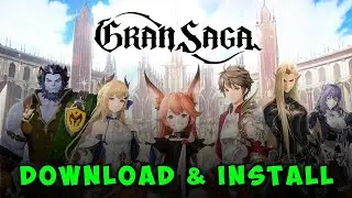 How to Download Gran Saga on PC or Laptop