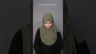 Easy layers hijab tutorial