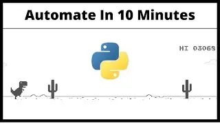 Automate Chrome Dinosaur Game Using Python in 10 Minutes