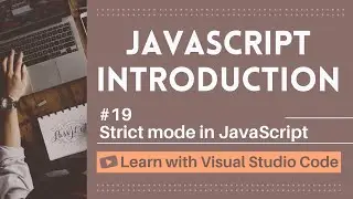 [Learn with VSCode] JavaScript for Beginners #19 `strict mode` in JavaScript