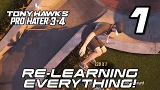 Learning The Ropes, All Over Again! Part 1: Tony Hawk Pro Skater 3+4 (PC 2025)