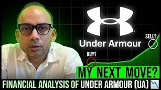 Financial Analysis of Under Armour (UA) 📉