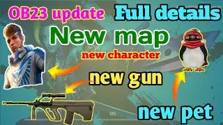 Free Fire OB23 Update|OB23 update and events full detail|New map and new gun