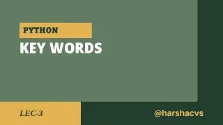 KEYWORDS IN PYTHON