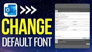 How to Change Default Font in Outlook (2024)