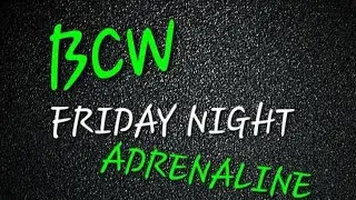 AEW FIGHT FOREVER | BCW: FRIDAY NIGHT ADRENALINE | Match 1