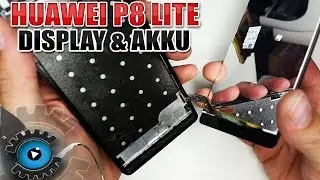 Huawei P8 Lite Display & Akku Wechseln Tauschen Reparieren [Deutsch/German]