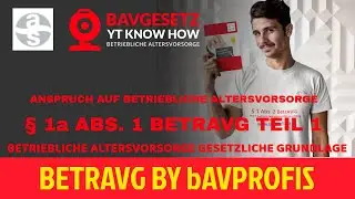 ⚒️BETRAVG § 1a ABS  1 [CLAIM FOR COMPANy PENSION PROVIDING THROUGH CHANGES IN COMPENSATION] TEIL 1