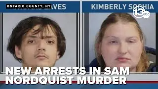 2 more arrested in connection with Sam Nordquist murder