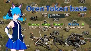 War Commander - Oren Token base (Easy way feat. Nick & Elite Chopper Company)