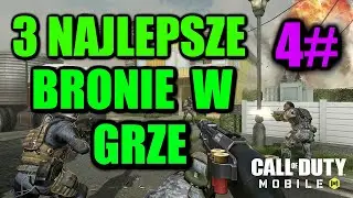 Call Of Duty Mobile - 3 Najlepsze Bronie W Grze 4# | THEZINHER