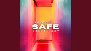 Safe keine Lust