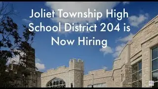 Joliet Township High School is Hiring