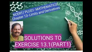Plus one - Solutions to NCERT text book Exercise 13.1 (part1)