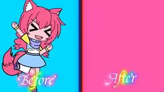 &bull;||Before & After meme?||Gacha life v.s Gacha Club||MLP||&bull;