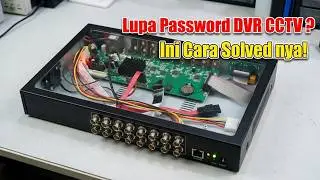 Cara Reset Dvr CCTV Lupa Password