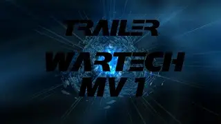 [Trailer] MegaWarGear WarTech MV1