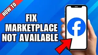 Как исправить ситуацию, если Facebook Marketplace вам недоступен