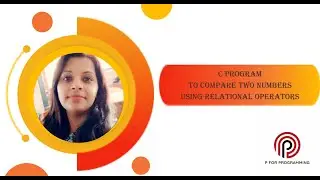 C program to compare two numbers using relational operators
