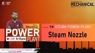 #Lec.7 |Power Plant | Steam Nozzle / ME Crash Course/ Rapid GATE 22 / Engenius / Ajay Sir