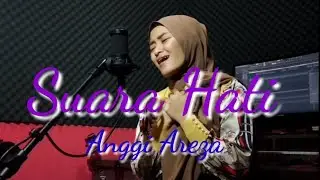 Suara Hati (Evie Tamala) Cover Akustik - Anggi Areza