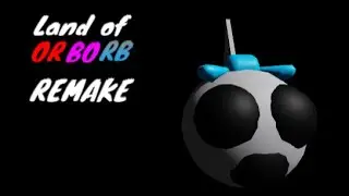 land of orborb: remake full gameplay