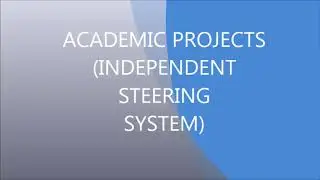 INDEPENDENT STEERING SYSTEM(AUTOMOBILE PROJECTS)