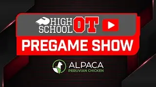Watch Live: HighSchoolOT State Championship Pregame Show presented by Alpaca Peruvian Chicken