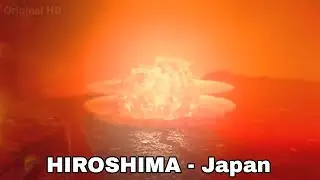 HIROSHIMA || tragedy in the city of Hiroshima, Japan