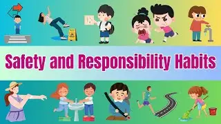 Safety and Responsibility Habits for Kids | Essential Life Lessons | Kids Lesson | Tiny Tutors TV