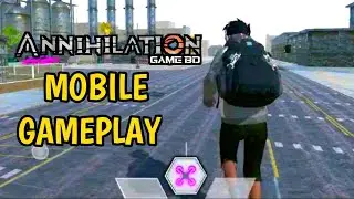 ANNIHILATION MOBILE GAMEPLAY