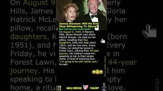 James Stewart: Will He Ever Stop Whispering To Gloria?